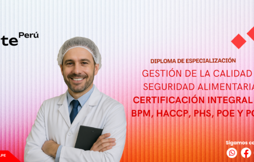 ESPECIALIZACIÓN GESTIÓN DE LA CALIDAD Y SEGURIDAD ALIMENTARIA CERTIFICACIÓN INTEGRAL EN BPM, HACCP, PHS, POE y POES