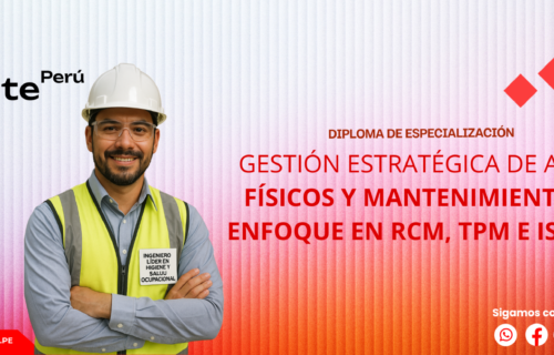 GESTIÓN ESTRATÉGICA DE ACTIVOS FÍSICOS Y MANTENIMIENTO CON ENFOQUE EN RCM, TPM E ISO 55001