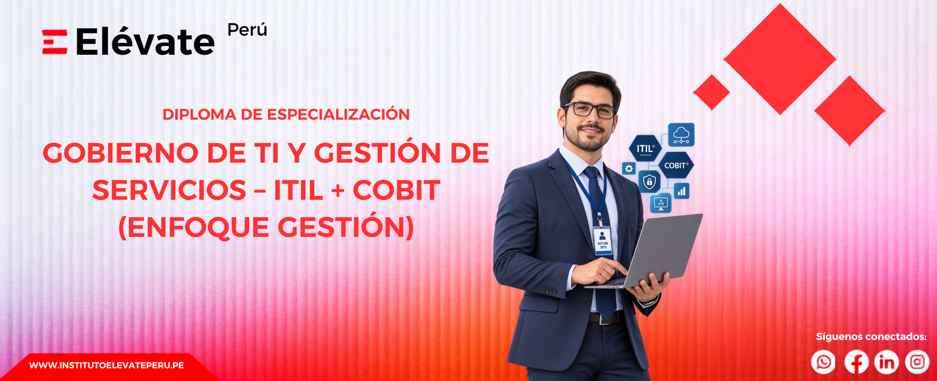 GOBIERNO DE TI Y GESTIÓN DE SERVICIOS – ITIL + COBIT (ENFOQUE GESTIÓN)