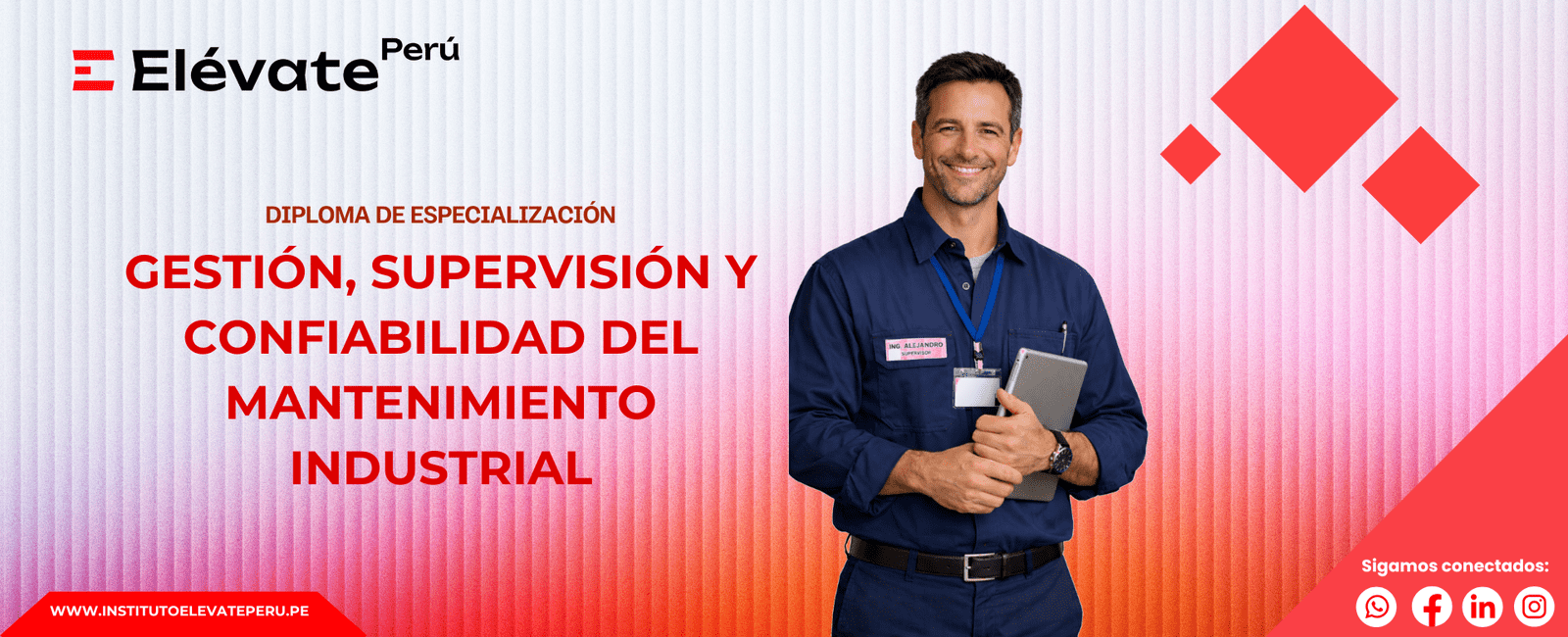 GESTIÓN, SUPERVISIÓN Y CONFIABILIDAD DEL MANTENIMIENTO INDUSTRIAL