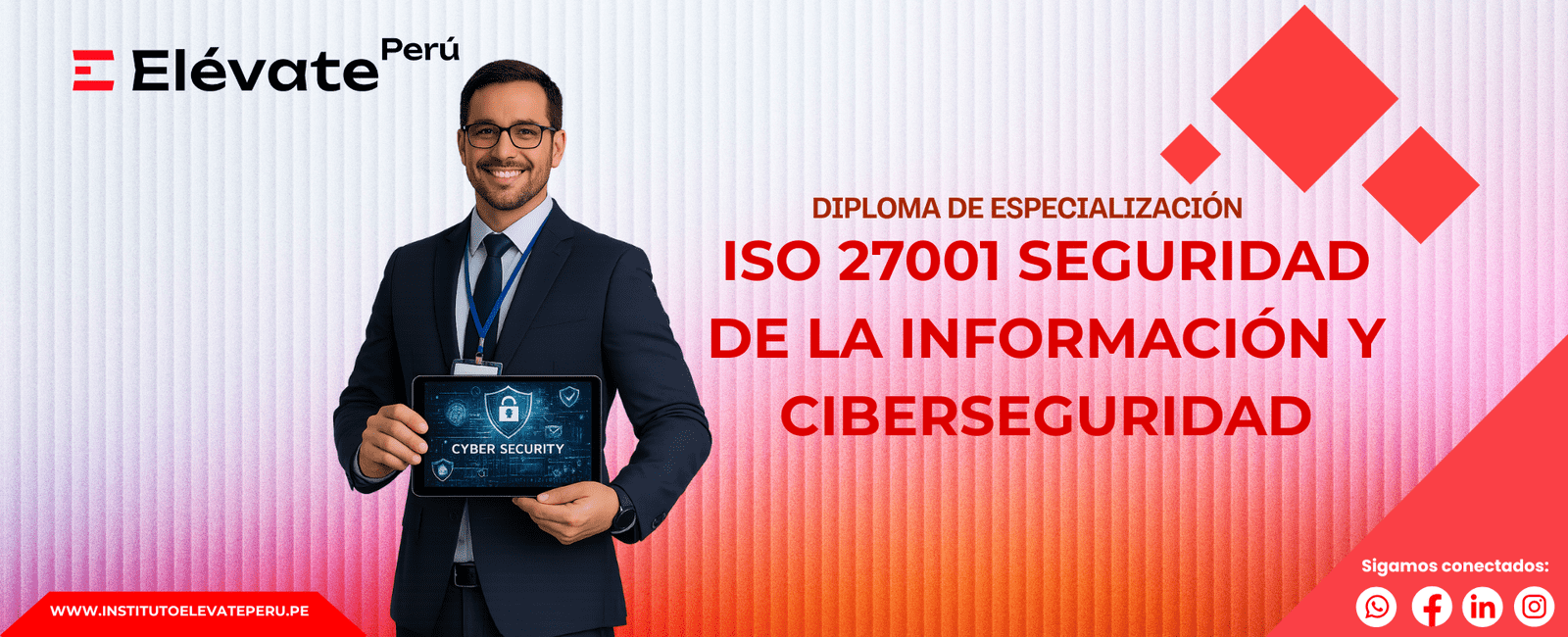 ISO 27001 SEGURIDAD DE LA INFORMACIÓN Y CIBERSEGURIDAD